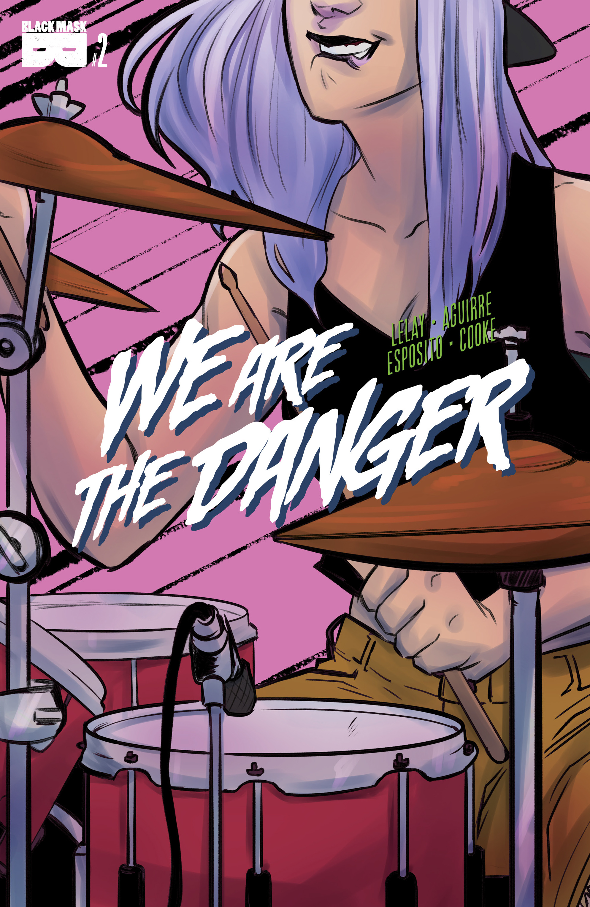 We Are The Danger (2018-): Chapter 2 - Page 1