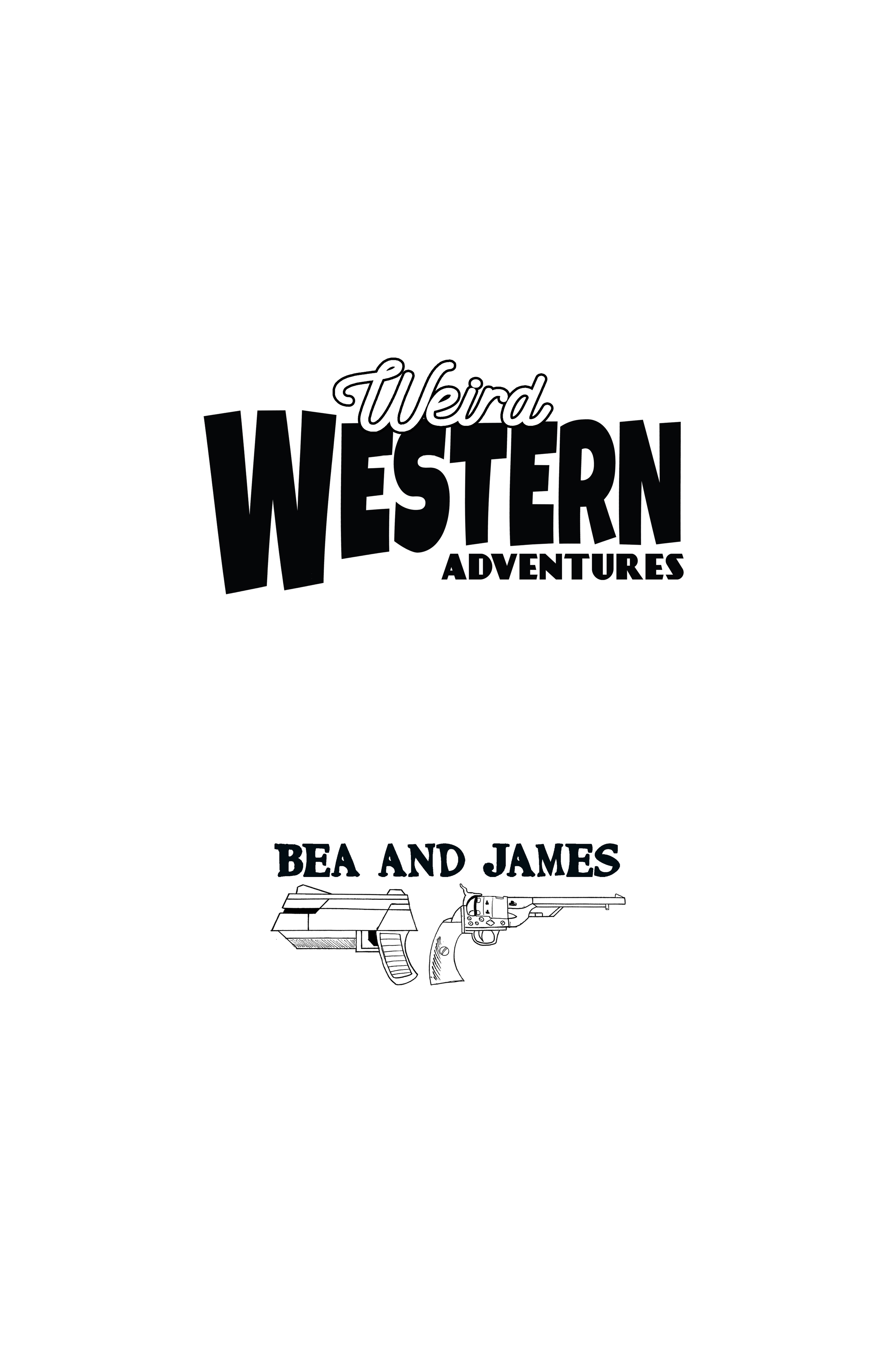 Weird Western Adventures: Bea and James (2021): Chapter 1 - Page 2