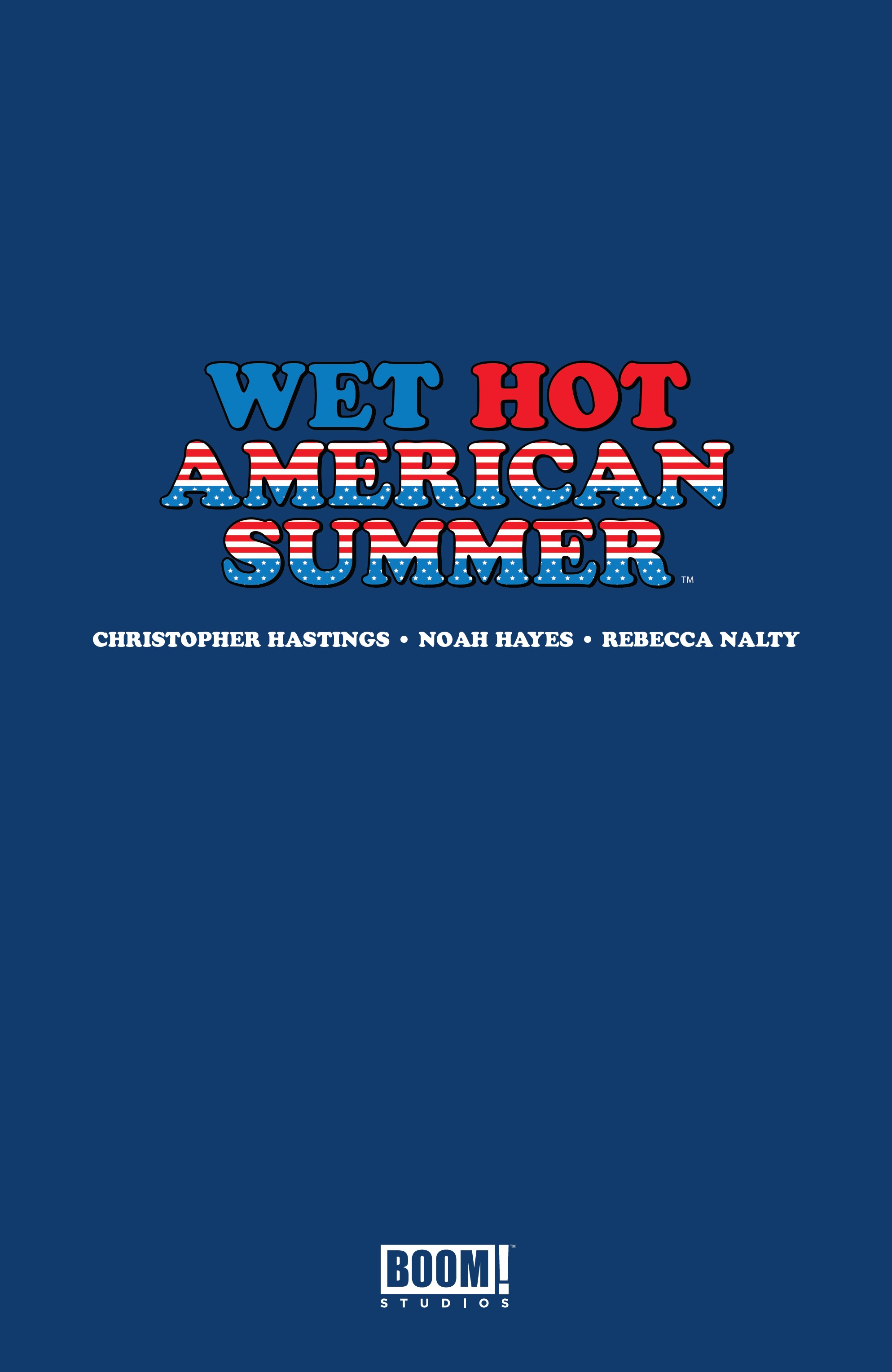 Wet Hot American Summer (2018): Chapter 1 - Page 3