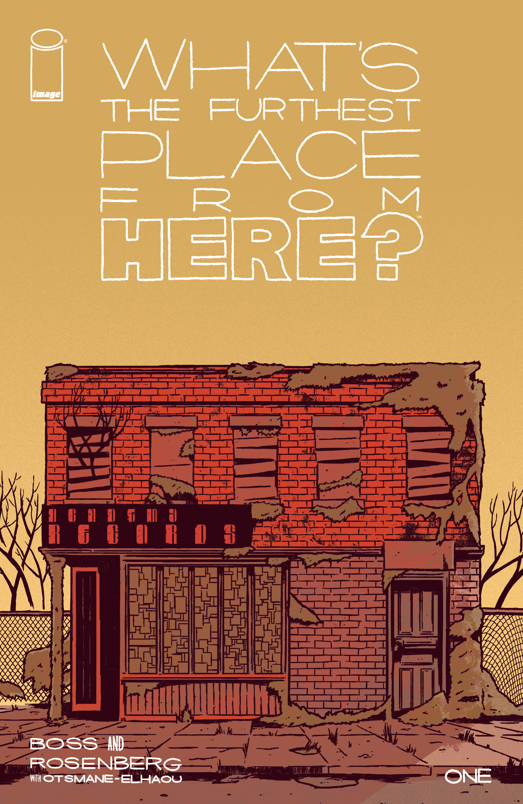 What's The Furthest Place From Here?: Chapter 1 - Page 1