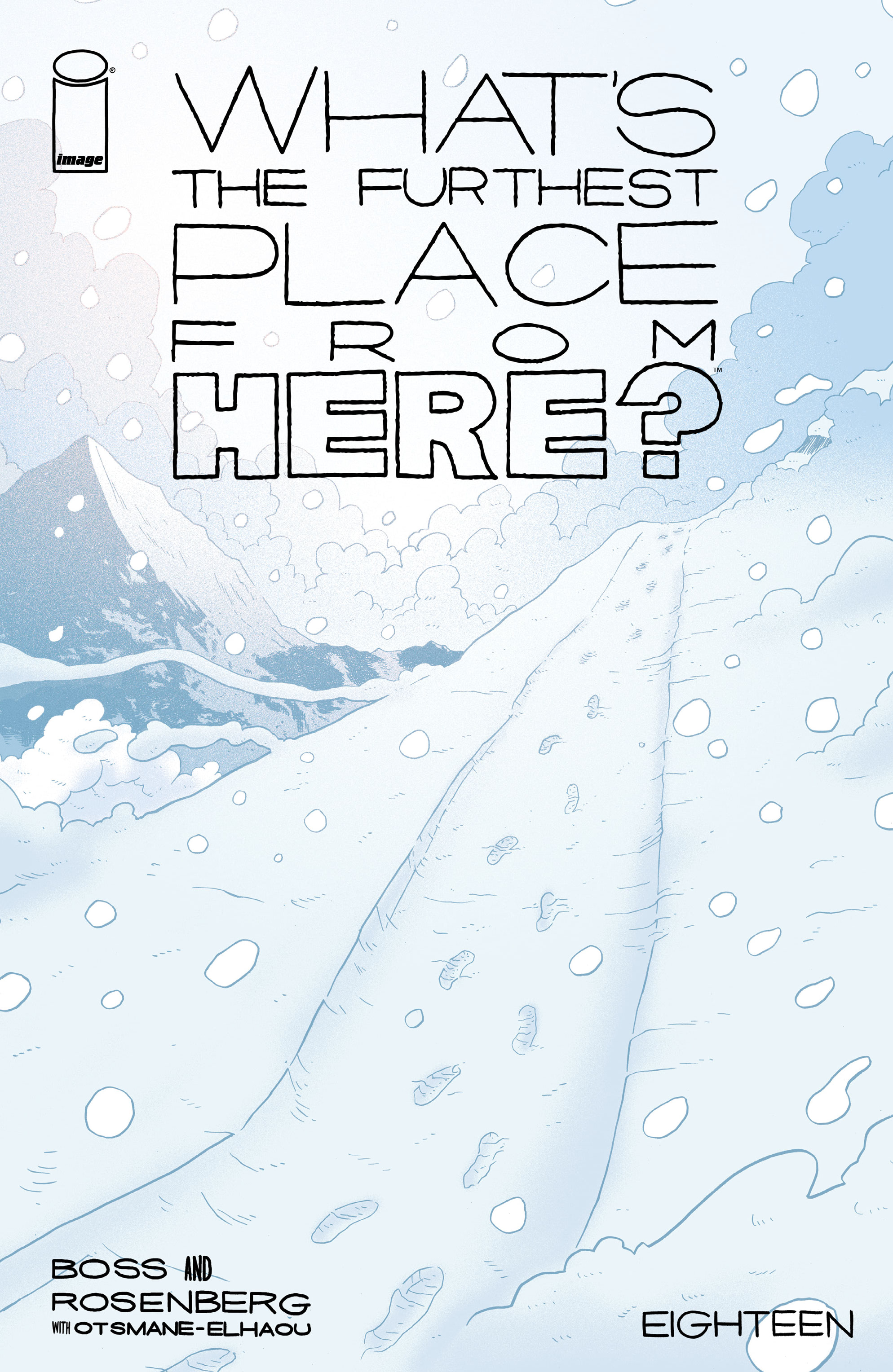 What's The Furthest Place From Here?: Chapter 18 - Page 1