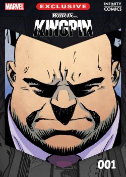Who Is Kingpin Infinity Comic (2024-)