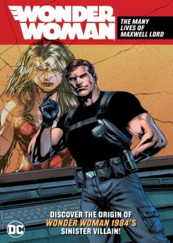 Wonder Woman: The Many Lives of Maxwell Lord (2020)