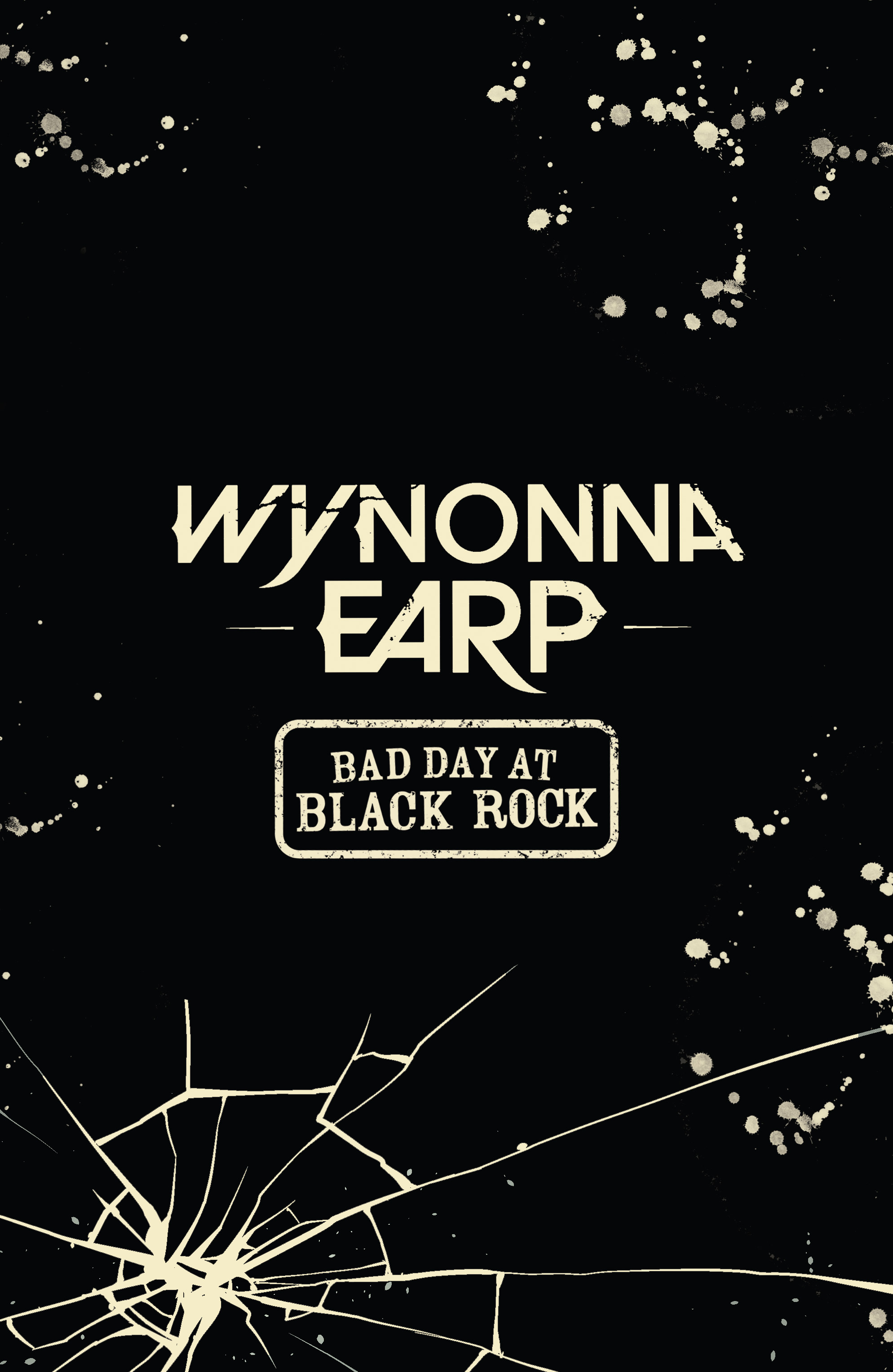 Wynonna Earp: Bad Day at Black Rock (2019-): Chapter 1 - Page 2