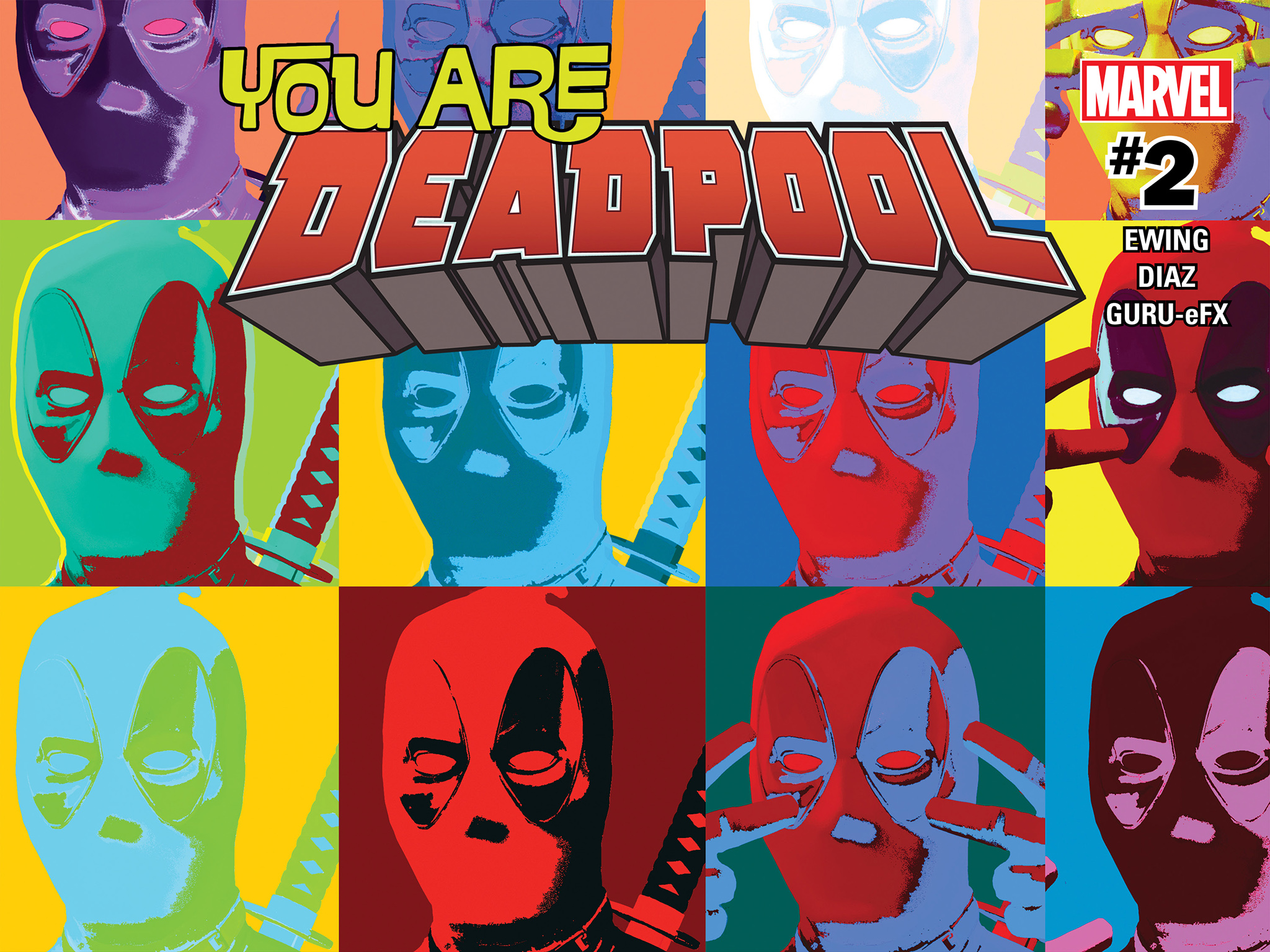 You Are Deadpool (2018): Chapter 2 - Page 1